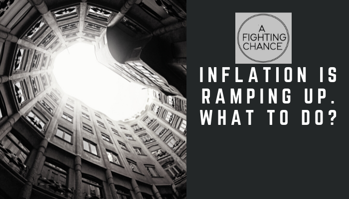 Inflation continues to ramp up. What to do?